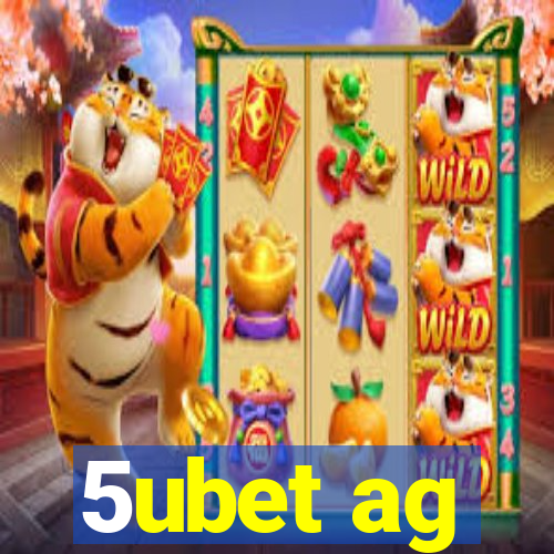 5ubet ag